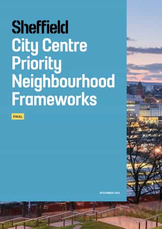 The front cover of the 'Sheffield City Centre Priority Neighbourhood Frameworks' document